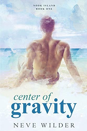 Center of Gravity Nook Island Book 1