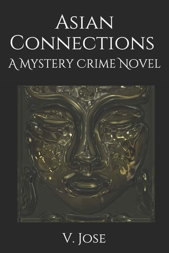 Asian Connections A Mystery Crime Novel