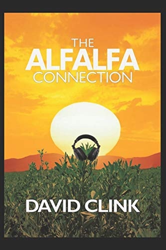 Alfalfa Connection First of the Hero Squad Series