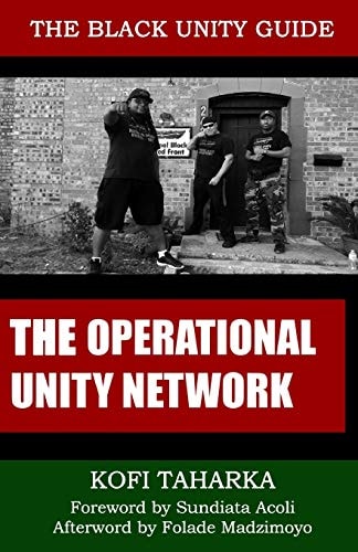 The Black Unity Guide The Operational Unity Network: Guide for Functional & Practical Unity in the Black Community