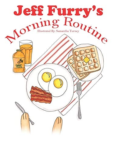 Jeff Furry's Morning Routine
