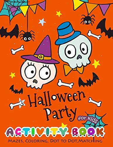 Halloween Party Activity Book for Kids Mazes, Coloring, Dot to Dot, Matching