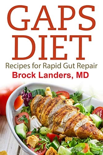 Gaps Diet Recipes for Rapid Gut Repair