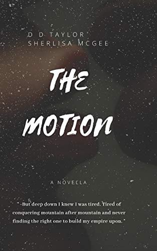 The Motion A Novella