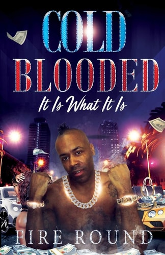 Cold Blooded It Is What It Is