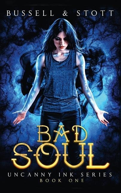 Bad Soul: An Uncanny Kingdom Urban Fantasy