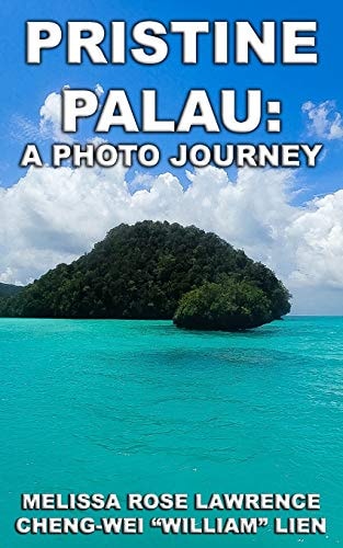 Pristine Palau A Photo Journey