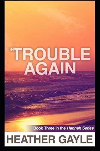 In Trouble Again