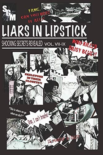 Liars In Lipstick Volumes VII-IX