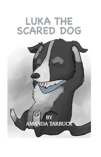 Luka The Scared Dog Amanda Tarbuck