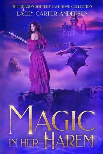 Magic in Her Harem A Fantasy Reverse Harem Romance