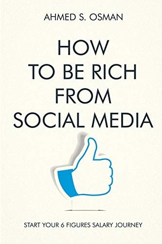 How to Be Rich from Social Media Start Your 6 Figures Salary Journey
