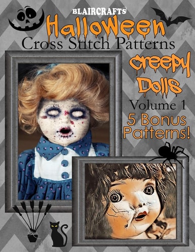 Halloween Cross Stitch Patterns: Creepy Dolls Volume 1 5 Bonus Patterns