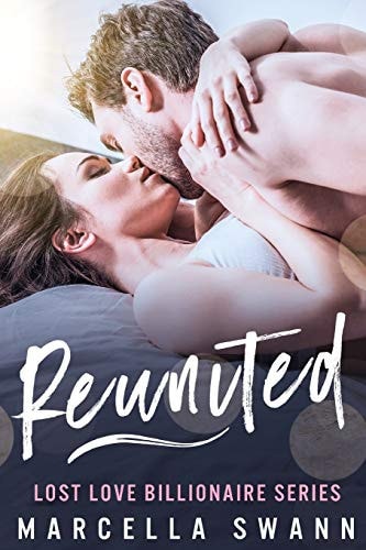 Reunited A Billionaire Secret Baby Romance