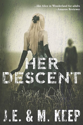 Her Descent A Psychological Horror Novel