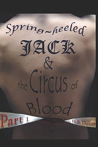 Spring-Heeled Jack & the Circus of Blood Part 1