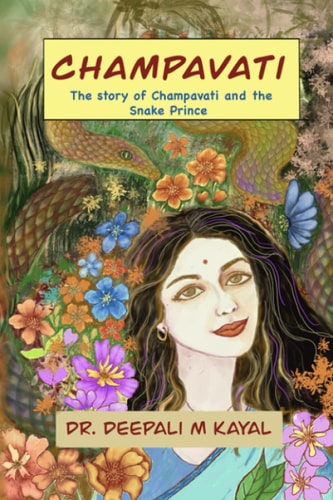 Champavati A Folk Tale from Magical Assam.