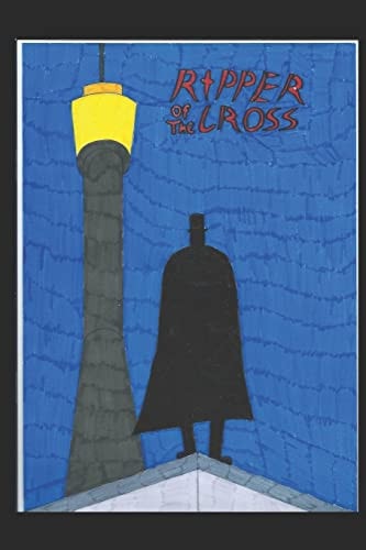 Ripper Of The Cross