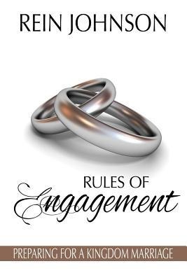 Rules of Engagement: Preparing for a Kingdom Marriage