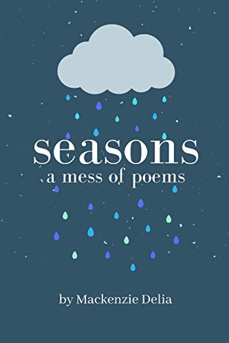 Seasons A Mess of Poems