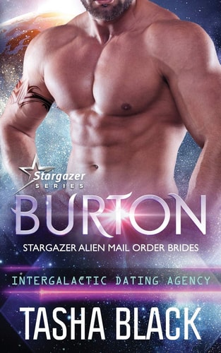 Burton Stargazer Alien Mail Order Brides #14 (Intergalactic Dating Agency)