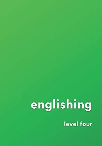 Englishing: Level Four