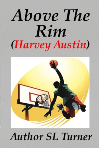Harvey Austin Above the Rim