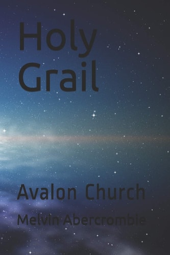 Holy Grail Avalon Church