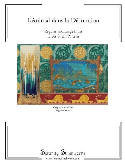 LAnimal dans la Décoration Cross Stitch Pattern - Eugène Grasset: Regular and Large Print Cross Stitch Chart