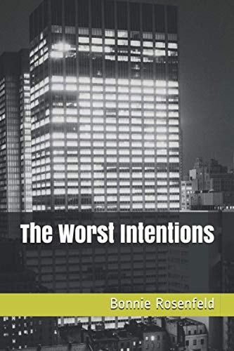 The Worst Intentions