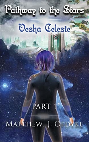 Pathway to the Stars Vesha Celeste