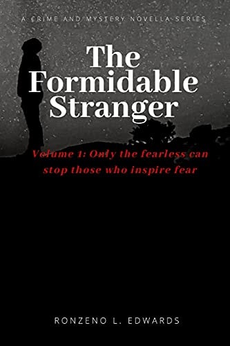 The Formidable Stranger Volume 1