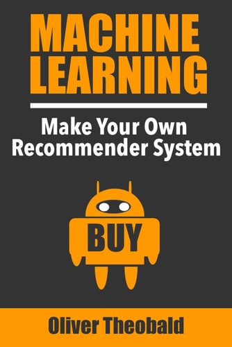 Machine Learning Make Your Own Recommender System