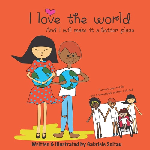 I Love the World And I Will Make It a Better Place