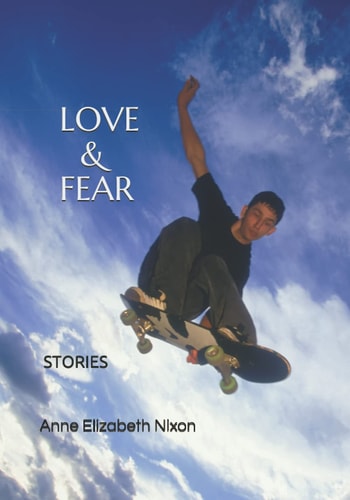 LOVE and FEAR Stories