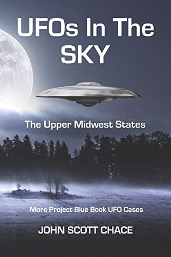 UFOs In The Sky The Upper Midwest States