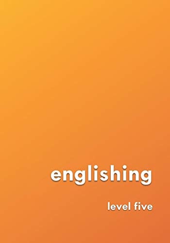 Englishing: Level Five