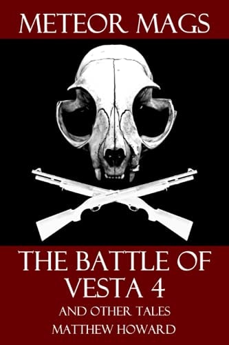 Meteor Mags The Battle of Vesta 4 and Other Tales