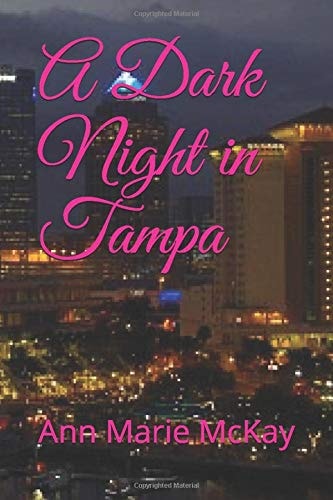 A Dark Night in Tampa