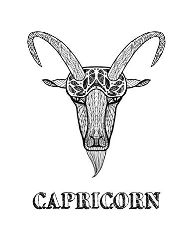 Capricorn Coloring Book with Three Different Styles of All Twelve Signs of the Zodiac. 36 Individual Coloring Pages. 8.5 X 11