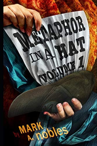 Metaphor in a Hat Volume 1