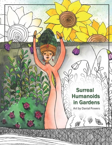 Surreal Humanoids in Gardens Art by Danial Powers