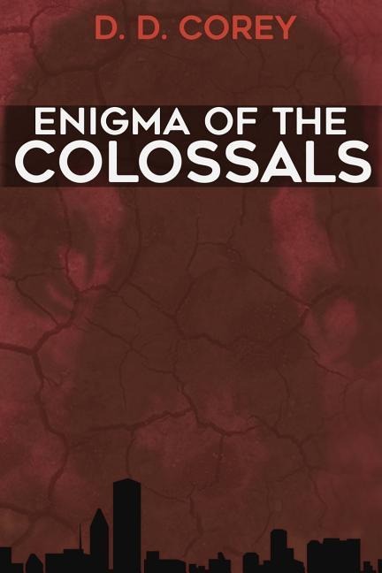 Enigma of the Colossals