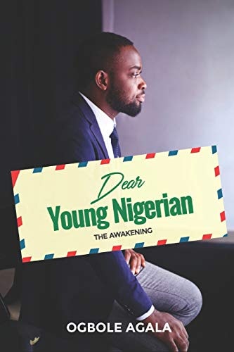 Dear Young Nigerian The Awakening
