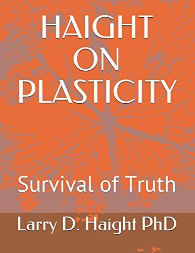 Haight on Plasticity Survival of Truth