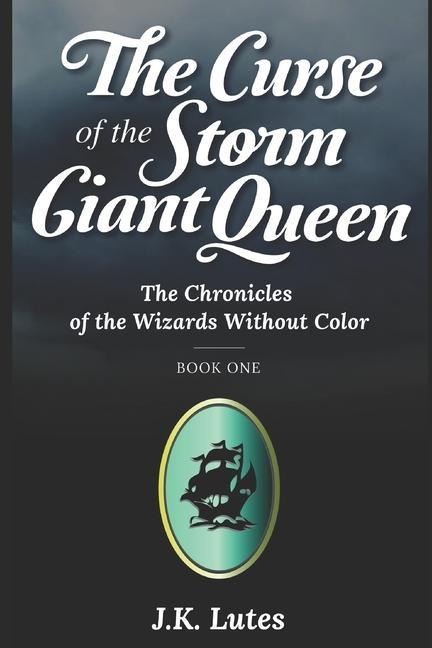 The Curse of the Storm Giant Queen