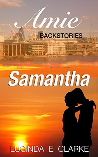 Samantha An Amie Backstory