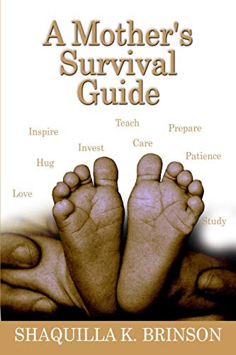 A Mother's Survival Guide