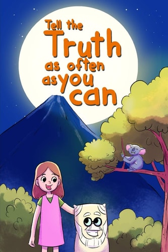 Tell the Truth as Often as You Can