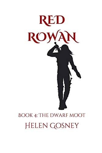 Red Rowan Book 4: The Dwarf Moot